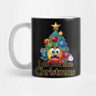 I do not like Christmas Mug